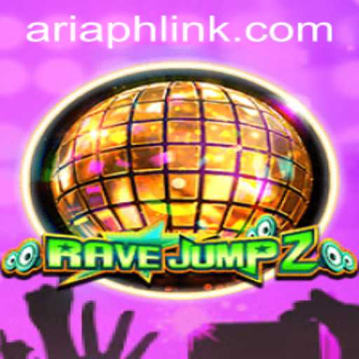 Exploring the Thrilling World of RaveJump2: A Deep Dive into Aria PH