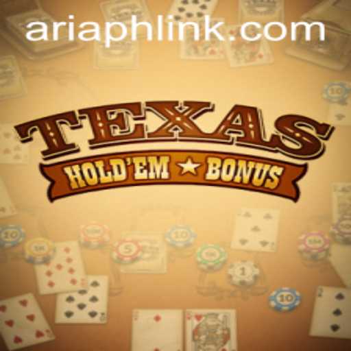 Exploring Texas Hold'em Bonus at Aria PH